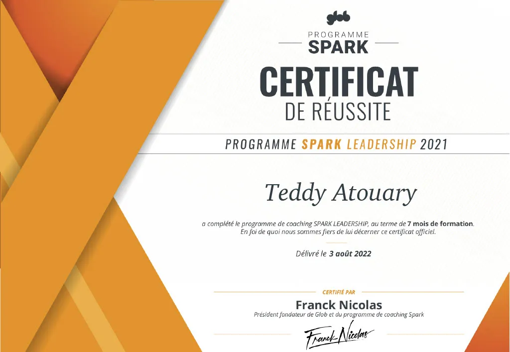diplome-spark-24-10-2021-Rescapé93-Teddy Atouary Certificat de réussite de la formation de développement personnel SPARK de Franck Nicolas, obtenu par Teddy ATOUARY. Cette formation a été d'une aide précieuse pour vaincre les crises d'angoisse.